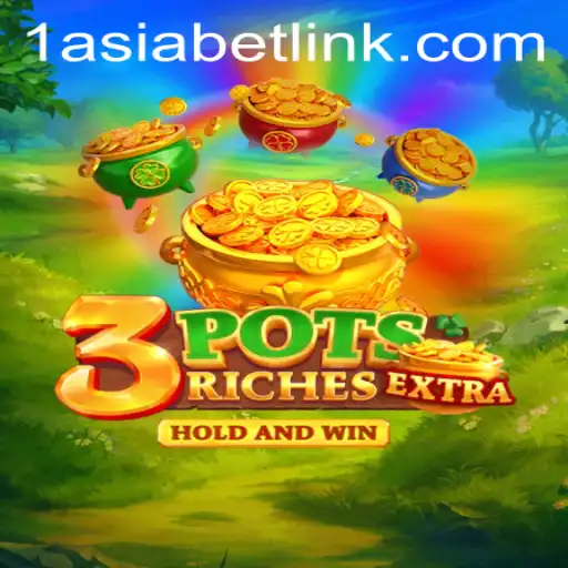 Unveiling 3potsExtra: A Revolutionary Gaming Experience with 1AsiaBet