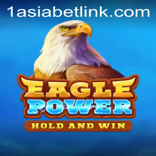 Explore EaglePower: A Thrilling Adventure in Online Gaming