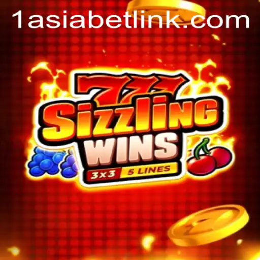 Experience the Thrill with 777 Sizzling Wins at 1AsiaBet