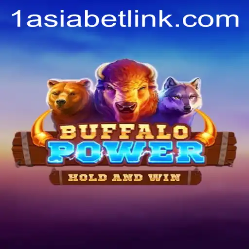 Discover the Thrills of BuffaloPower and Its Partnership with 1AsiaBet